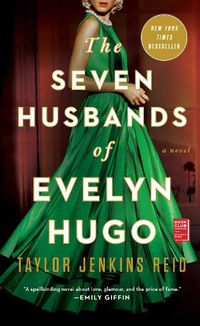 Cover image for The Seven Husbands of Evelyn Hugo: A Novel