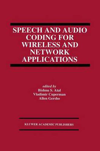 Cover image for Speech and Audio Coding for Wireless and Network Applications