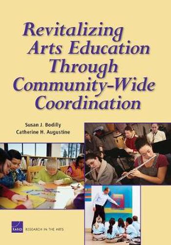 Cover image for Revitalizing Arts Education Through Community-wide Coordination