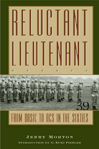 Cover image for Reluctant Lieutenant: From Basic to OCS in the Sixties