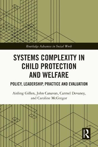 Systems Complexity in Child Protection and Welfare