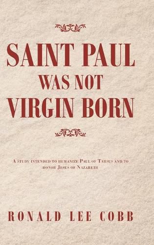 Cover image for Saint Paul Was Not Virgin Born