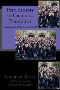 Cover image for Philosophy and Critical Pedagogy: Insurrection and Commonwealth