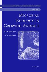 Cover image for Microbial Ecology of Growing Animals: Biology of Growing Animals Series