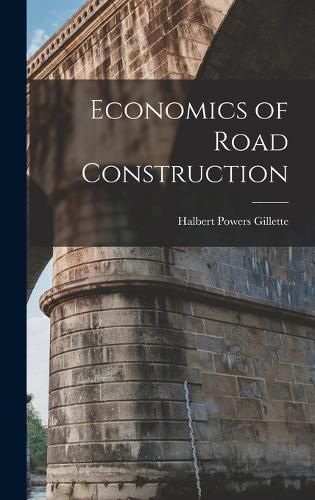 Cover image for Economics of Road Construction