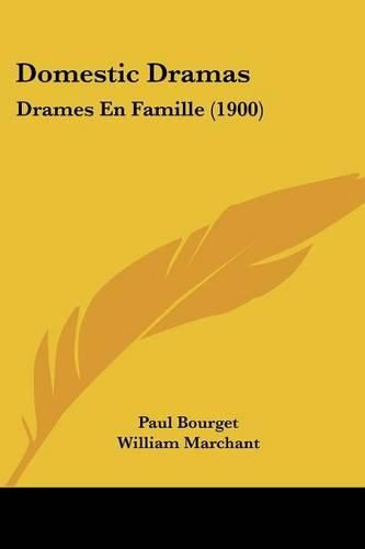 Domestic Dramas: Drames En Famille (1900)