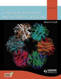 Cover image for Clinical Biochemistry and Metabolic Medicine