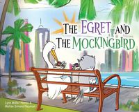 Cover image for The Egret and the Mockingbird