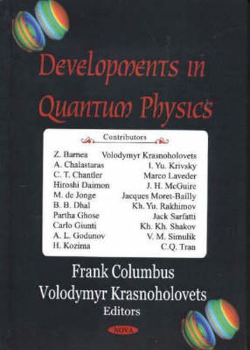 Cover image for Developments in Quantum Physics