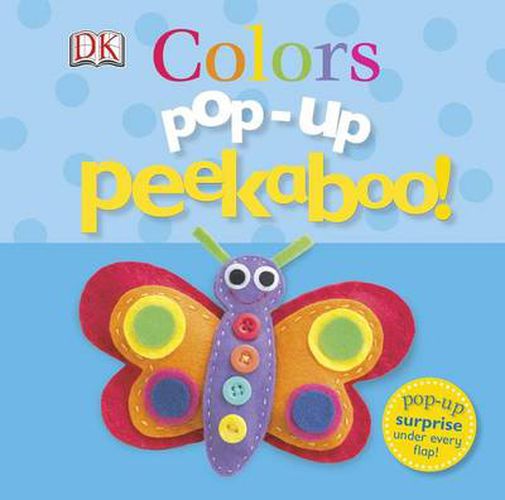 Cover image for Pop-Up Peekaboo! Colors: Pop-Up Surprise Under Every Flap!