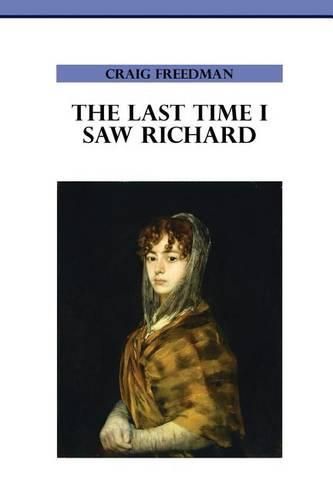 Cover image for The Last Time I Saw Richard