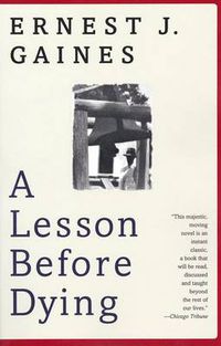 Cover image for A Lesson Before Dying: A Novel