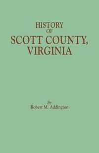 Cover image for History of Scott County, Virginia