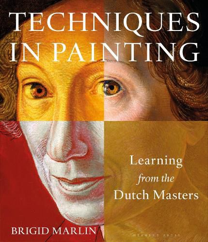 Cover image for Techniques in Painting: Learning from the Dutch Masters