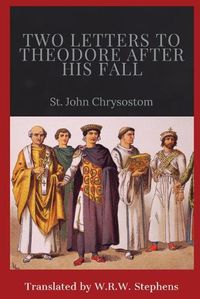 Cover image for Two Letters to Theodore After His Fall