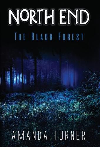 Cover image for North End: The Black Forest