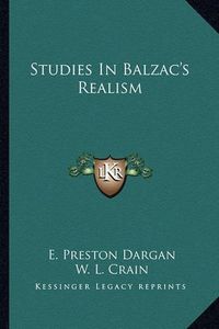 Cover image for Studies in Balzac's Realism