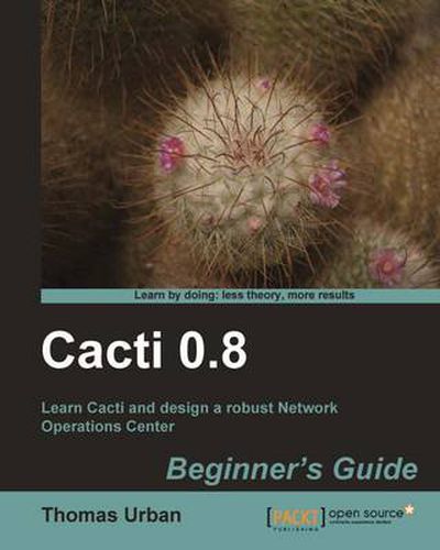 Cover image for Cacti 0.8 Beginner's Guide