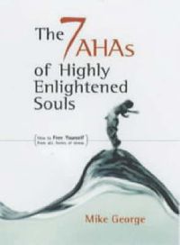 Cover image for 7 Aha"s of Highly Enlightened Souls