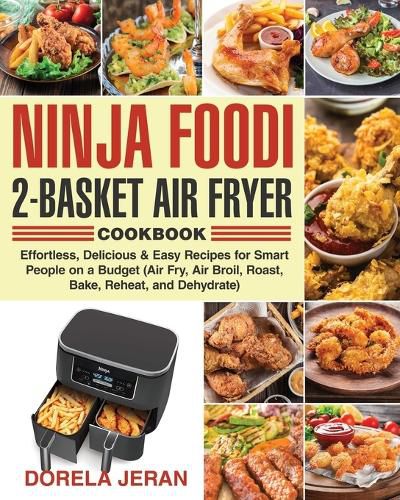 Cover image for Ninja Foodi 2-Basket Air Fryer Cookbook