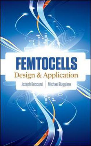 Cover image for Femtocells: Design & Application