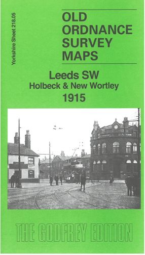 Cover image for Leeds SW Holbeck & New Wortley 1915