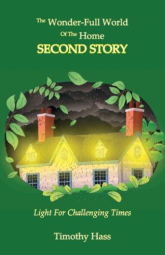 Cover image for The Wonder-Full World of the Home: Second Story