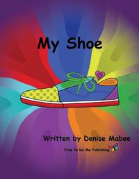 Cover image for My Shoe