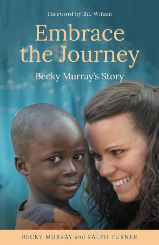 Embrace the Journey: Becky Murray's Story