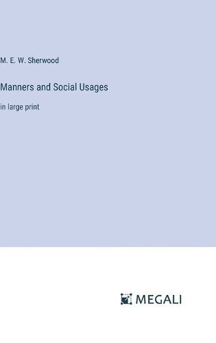 Manners and Social Usages