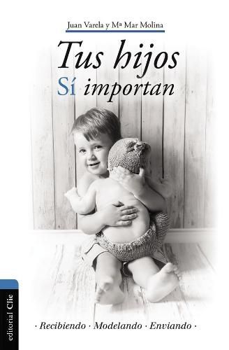 Cover image for Tus Hijos Si Importan