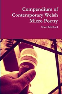 Cover image for Compendium of Contemporary Welsh Micro Poetry