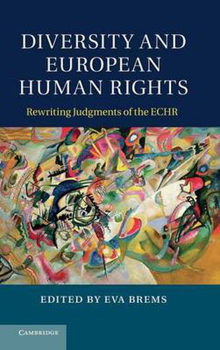 Cover image for Diversity and European Human Rights: Rewriting Judgments of the ECHR