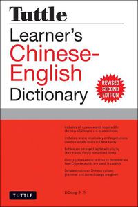 Cover image for Tuttle Learner's Chinese-English Dictionary: Revised Second Edition [Fully Romanized]