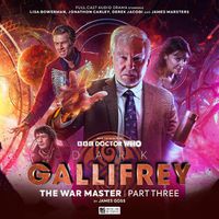 Cover image for Dark Gallifrey: The War Master Part 3