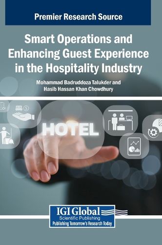 Cover image for Smart Operations and Enhancing Guest Experience in the Hospitality Industry