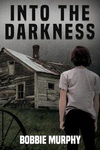 Cover image for INTO THE DARKNESS