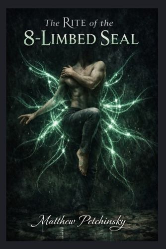 Cover image for The Rite of the 8-Limbed Seal