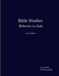 Cover image for Bible Studies Hebrews to Jude