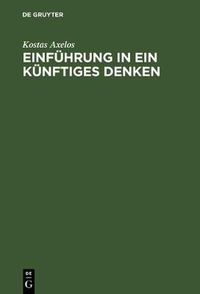 Cover image for Einfuhrung in ein kunftiges Denken