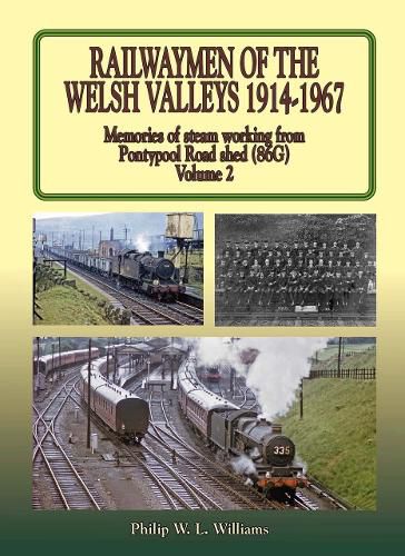 Railwaymen of the Welsh Valleys Vol 2