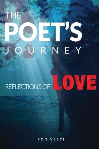 Cover image for The Poet's Journey: Reflections of Love