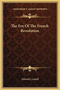 Cover image for The Eve of the French Revolution