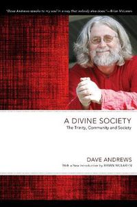 Cover image for A Divine Society: The Trinity, Community and Society
