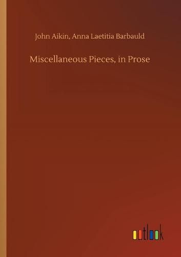 Cover image for Miscellaneous Pieces, in Prose