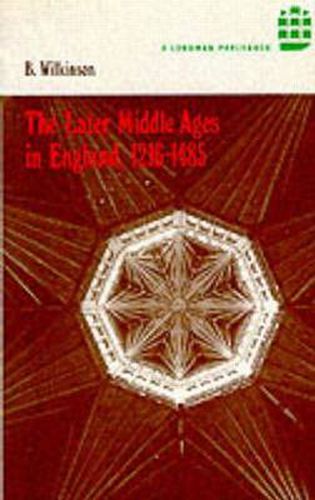 Cover image for The Later Middle Ages in England 1216 - 1485