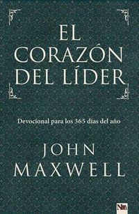 Cover image for El Corazon del Lider: Devocional Para Los 365 Dias del Ano