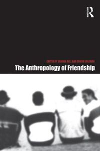 Cover image for The Anthropology of Friendship