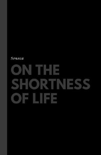 Cover image for On the Shortness of Life