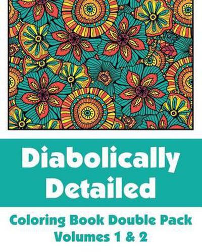 Cover image for Diabolically Detailed Coloring Book Double Pack (Volumes 1 & 2)